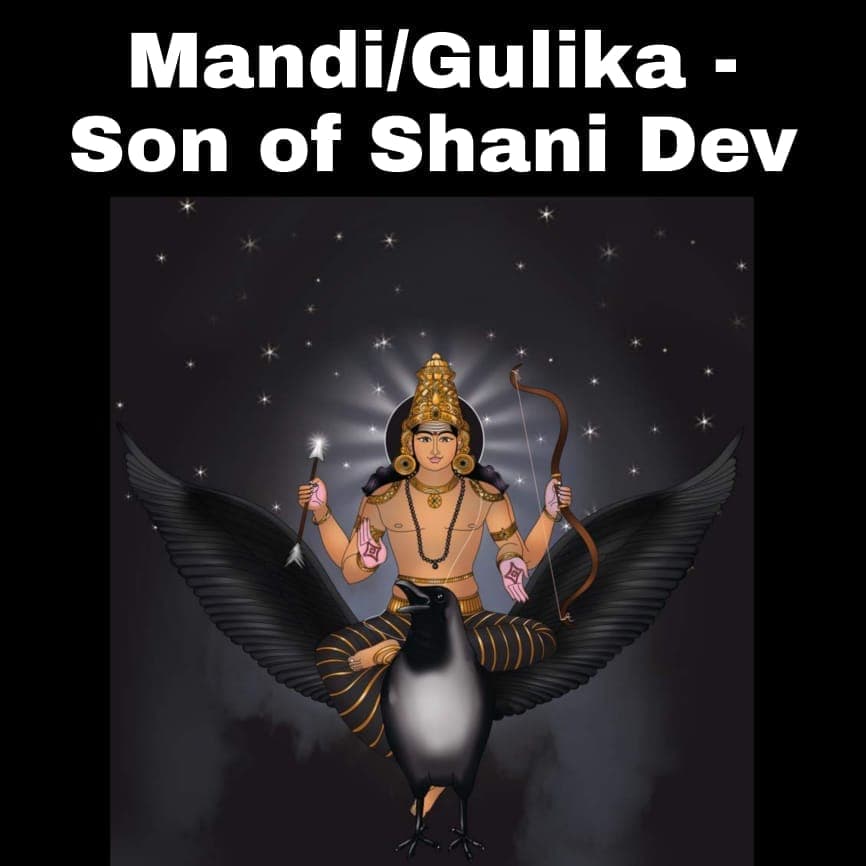 Maandi/Gulika - Son of Shani Dev