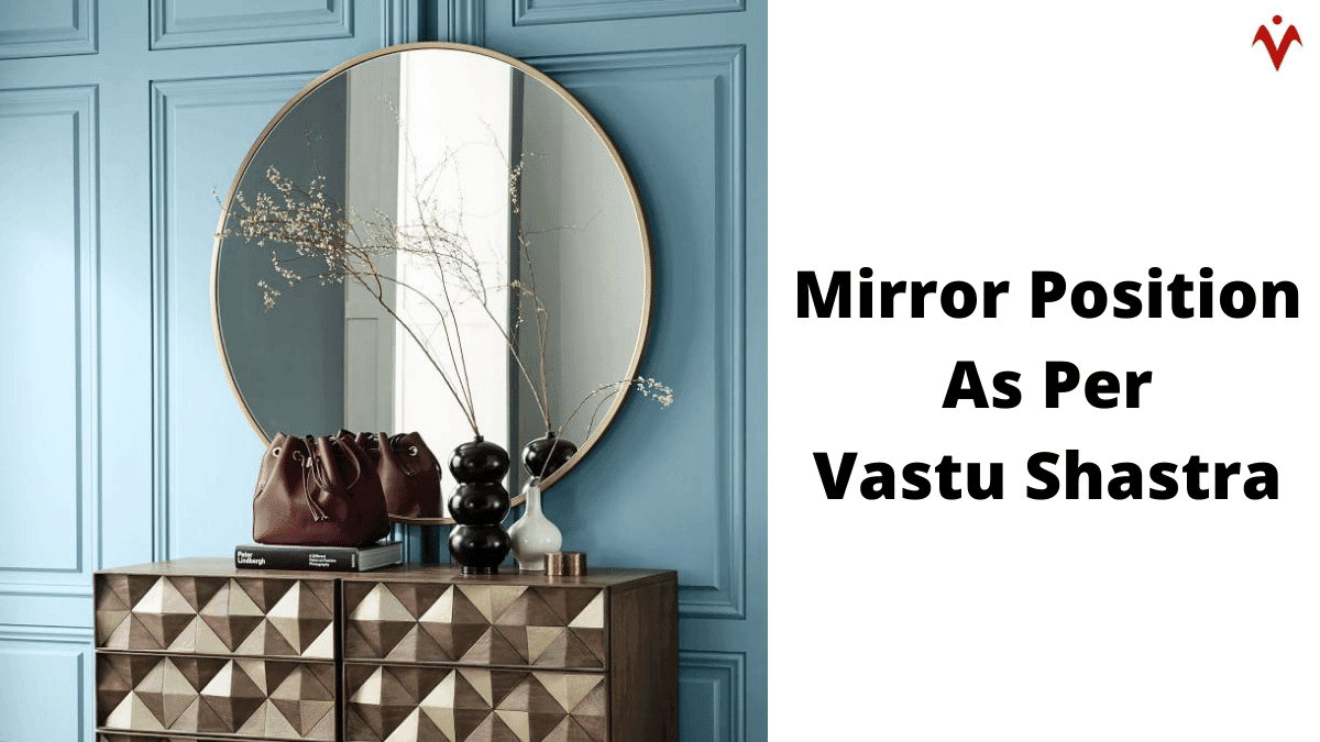 Vastu Tips: know the auspicious places and directions to keep a mirror in your home