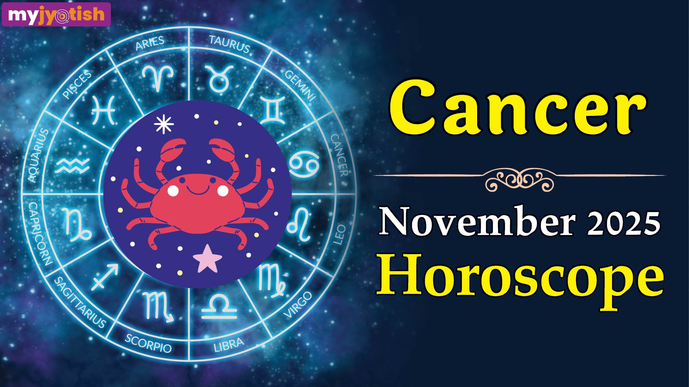 Cancer Monthly Horoscope November 2025: This will be a Month of Transformation and Positive Shifts