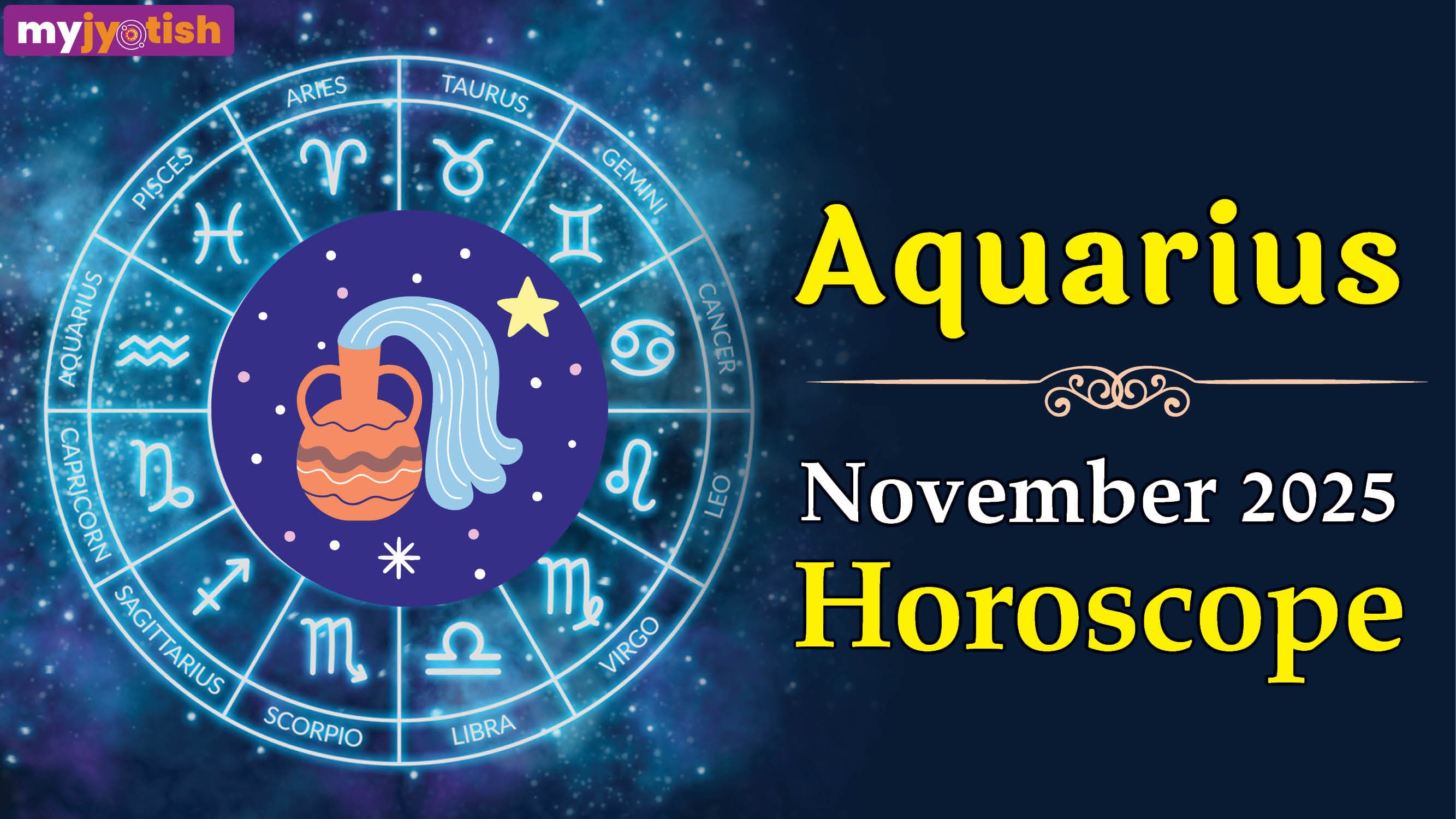 Aquarius Monthly Horoscope November 2025: Rahu and Saturn will Bring Significant Changes for Aquarius