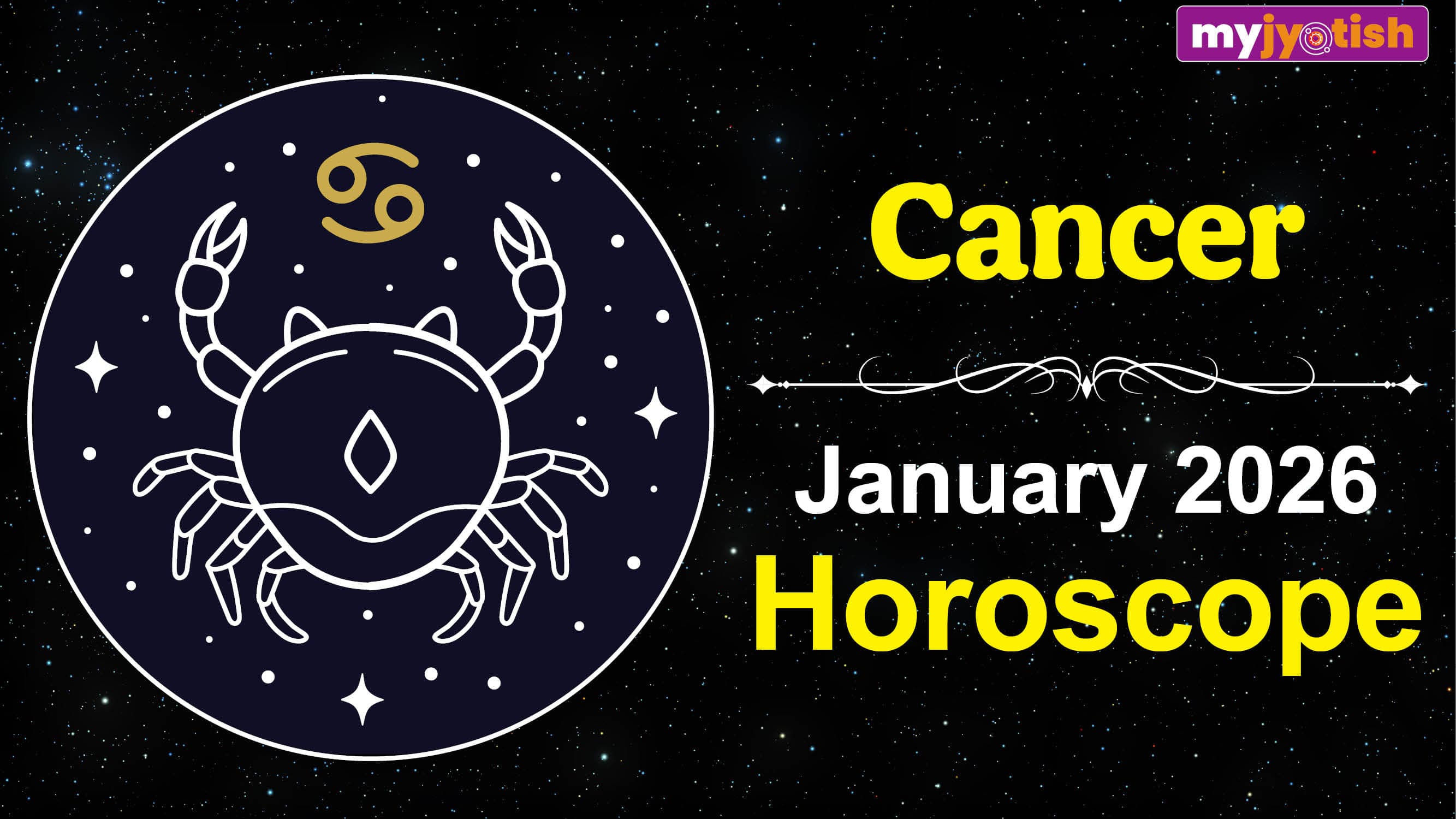 Cancer Horoscope January 2026: This Month will Bring Joy and Enthusiasm in Life | Check Here