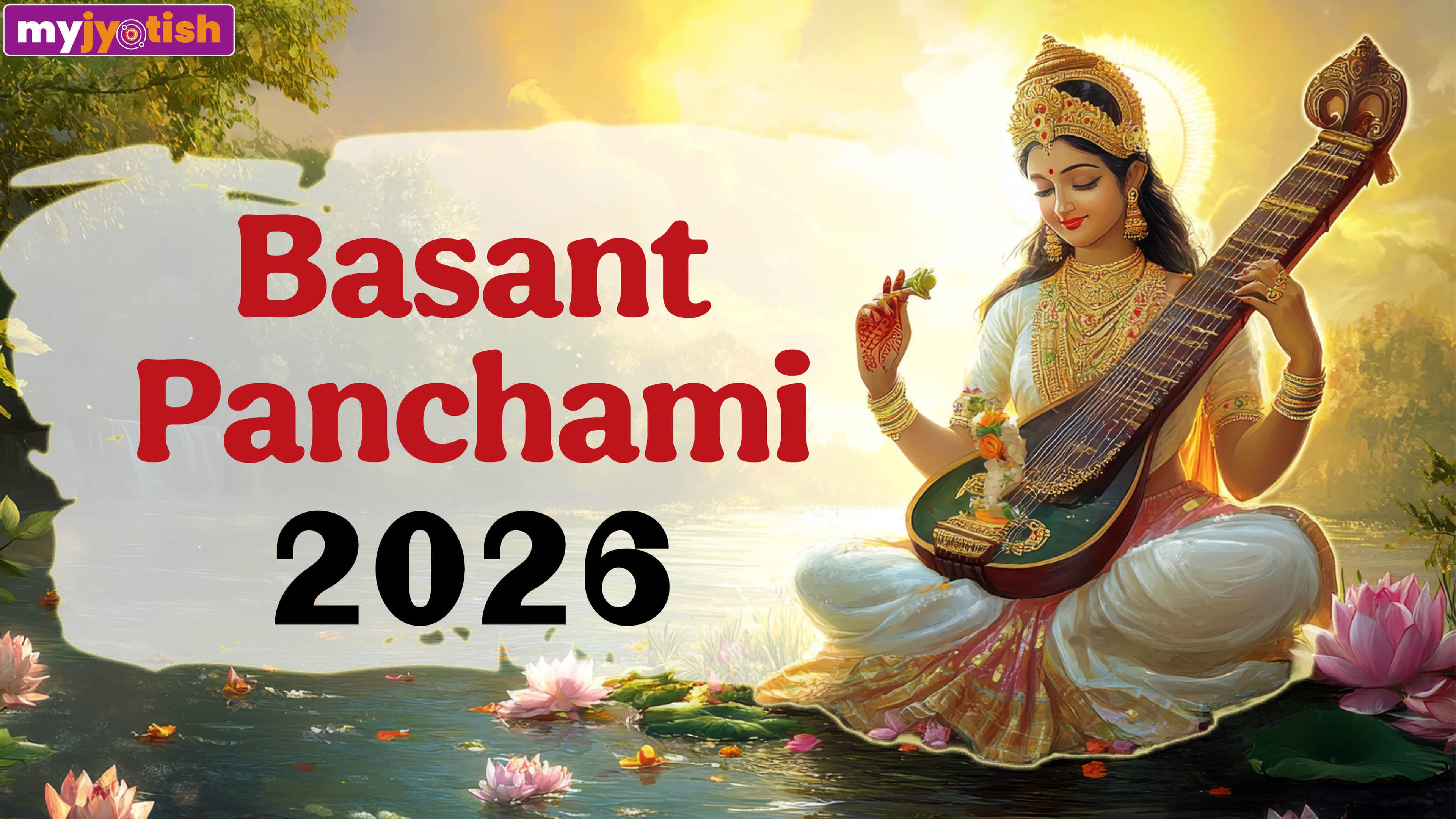 Basant Panchami 2026: 23 or 24 January? When is Basant Panchami? Know the Date and Auspicious Muhurat