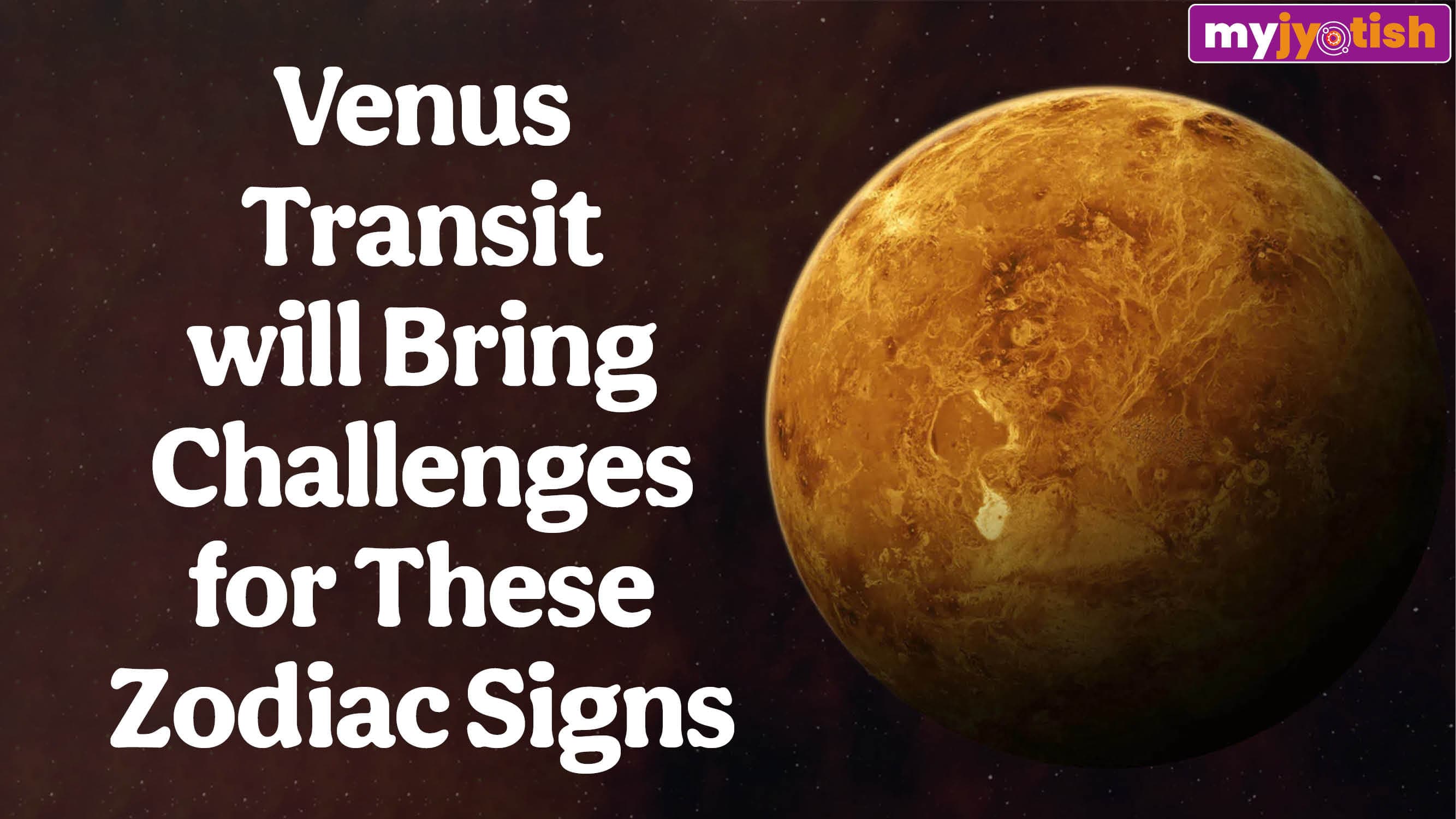 Venus Transit In Aries 2026: These Zodiac Signs Will Face Challenges Due To Venus Transit | Check Here