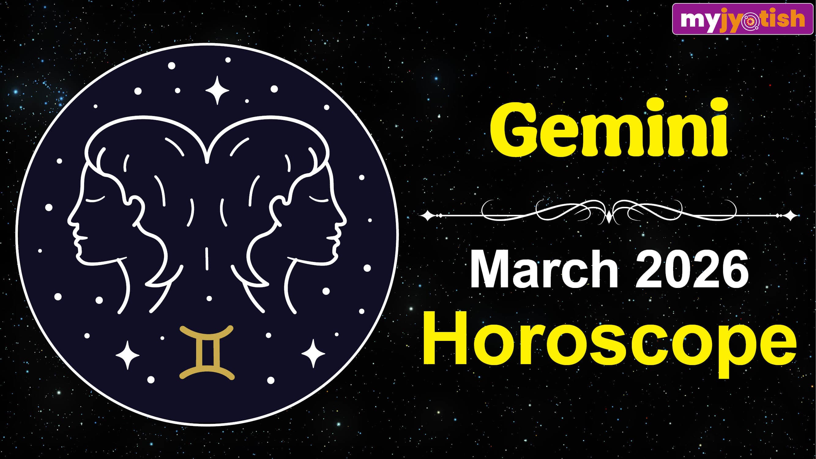 Gemini Horoscope March 2026: The Month Will Bring New Opportunities For You | Check Here