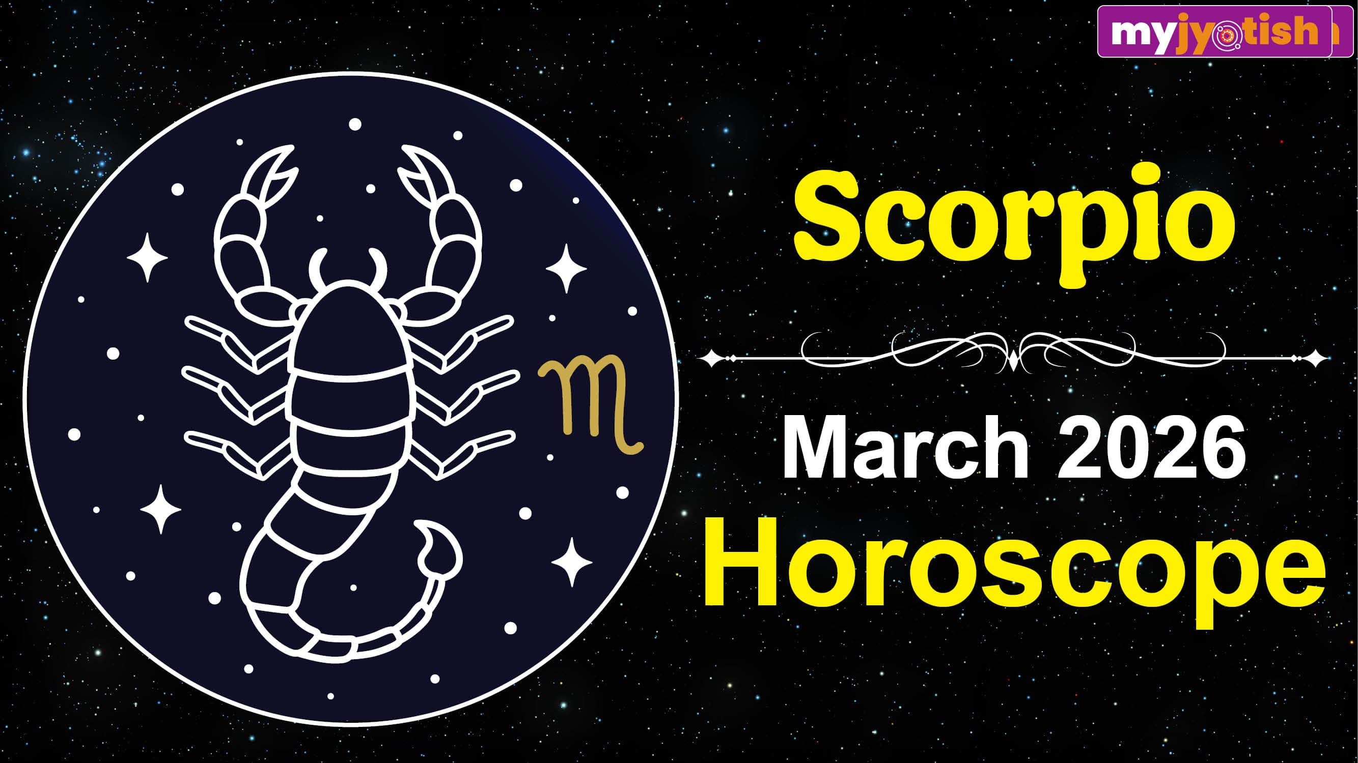 Scorpio Horoscope March 2026: This Month May Bring Some Challenges For Scorpios | Check Here