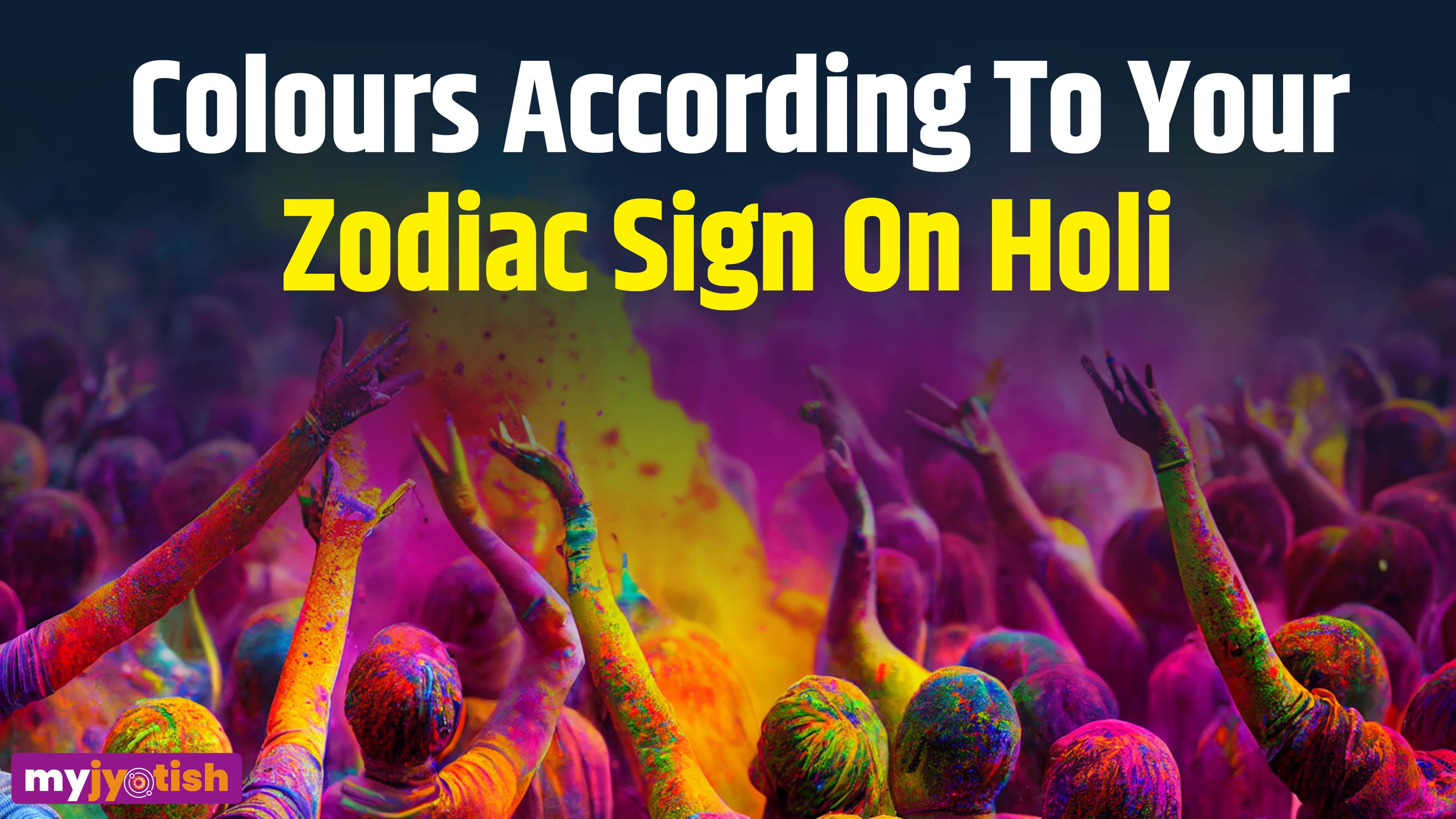 Holi 2026: Apply Gulal According To Your Zodiac Sign On Holi, Bringing Sweetness To The Relationships