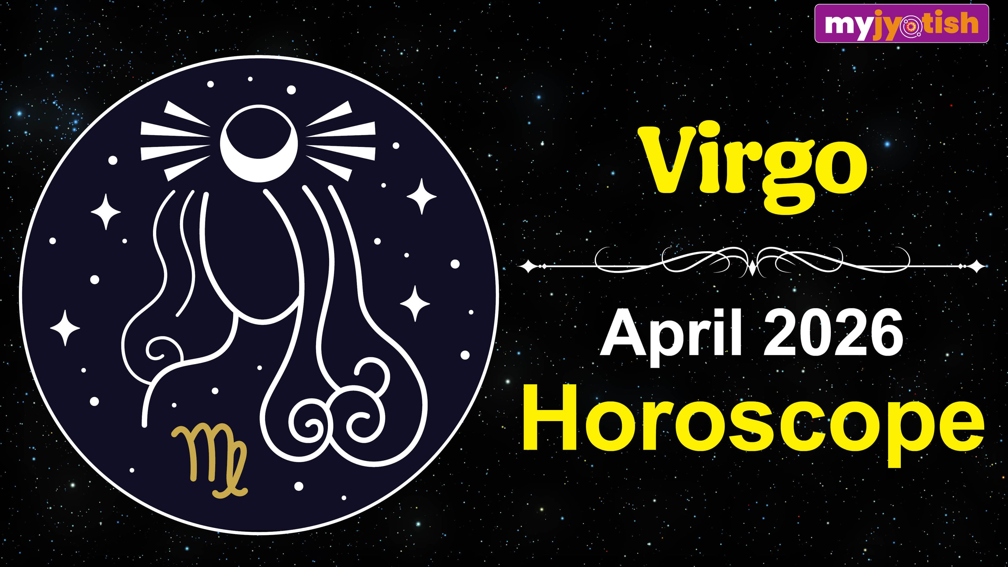 Virgo Horoscope April 2026: This Month Will Be Filled With New Adventures For Virgo | Check Here