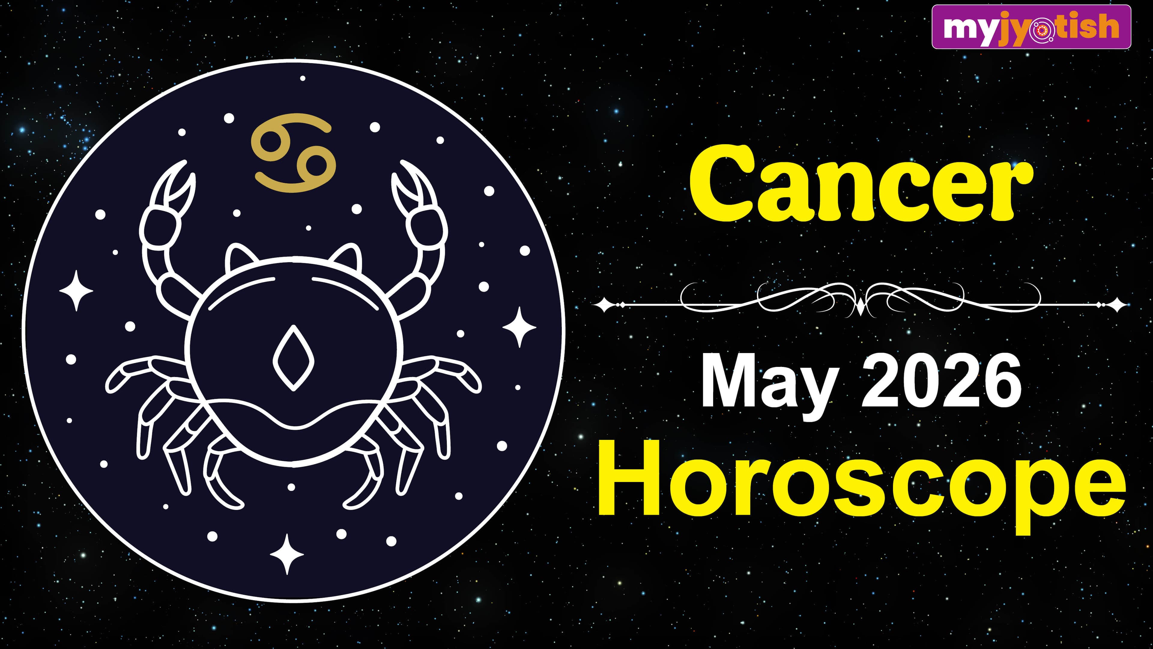 Cancer Horoscope May 2026: This Month Will Bring Significant Benefits For You | Check Here