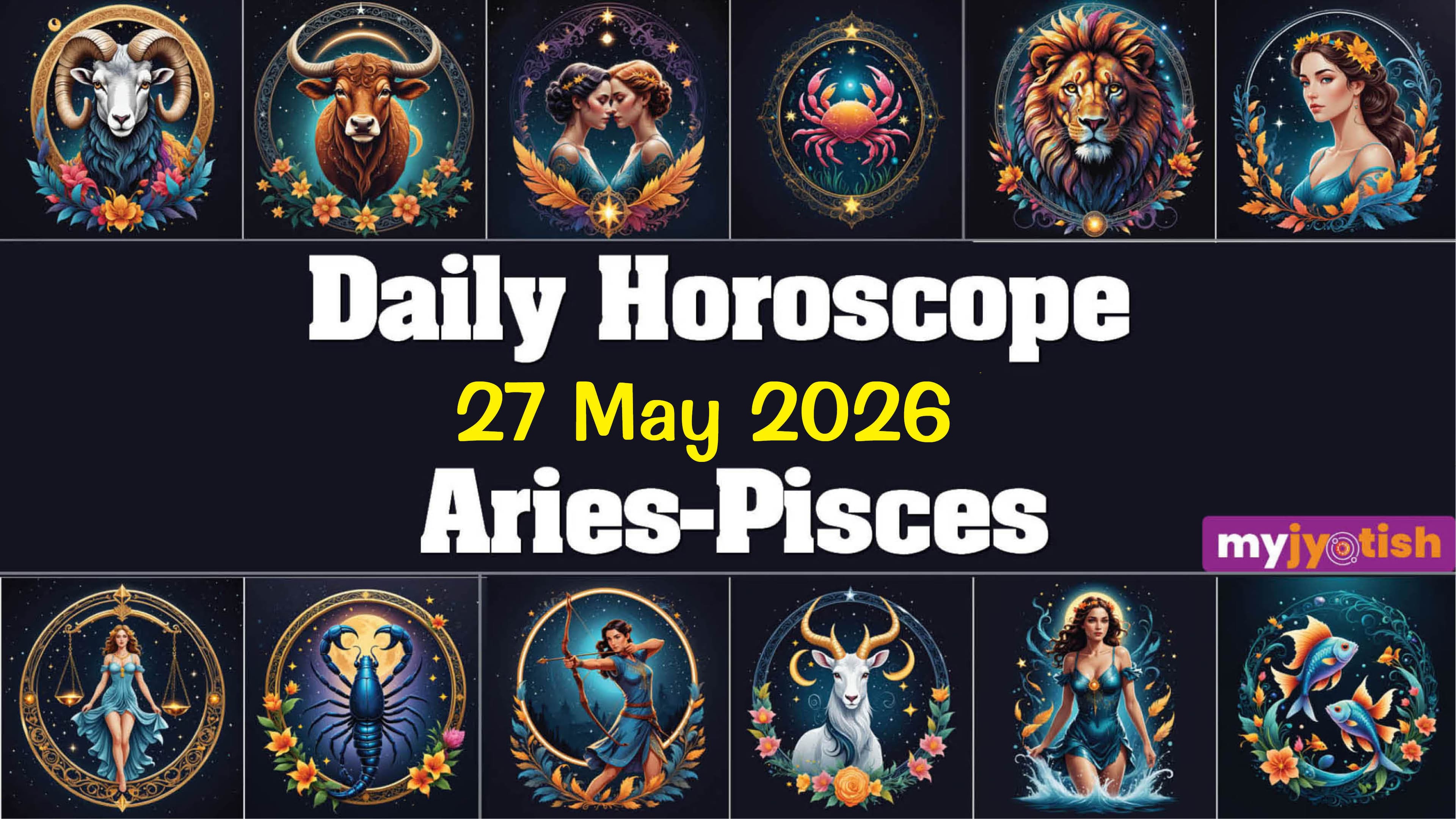 Today's Horoscope 27 May 2026: The Day Will Bring Financial Gains Opportunities For These Individuals