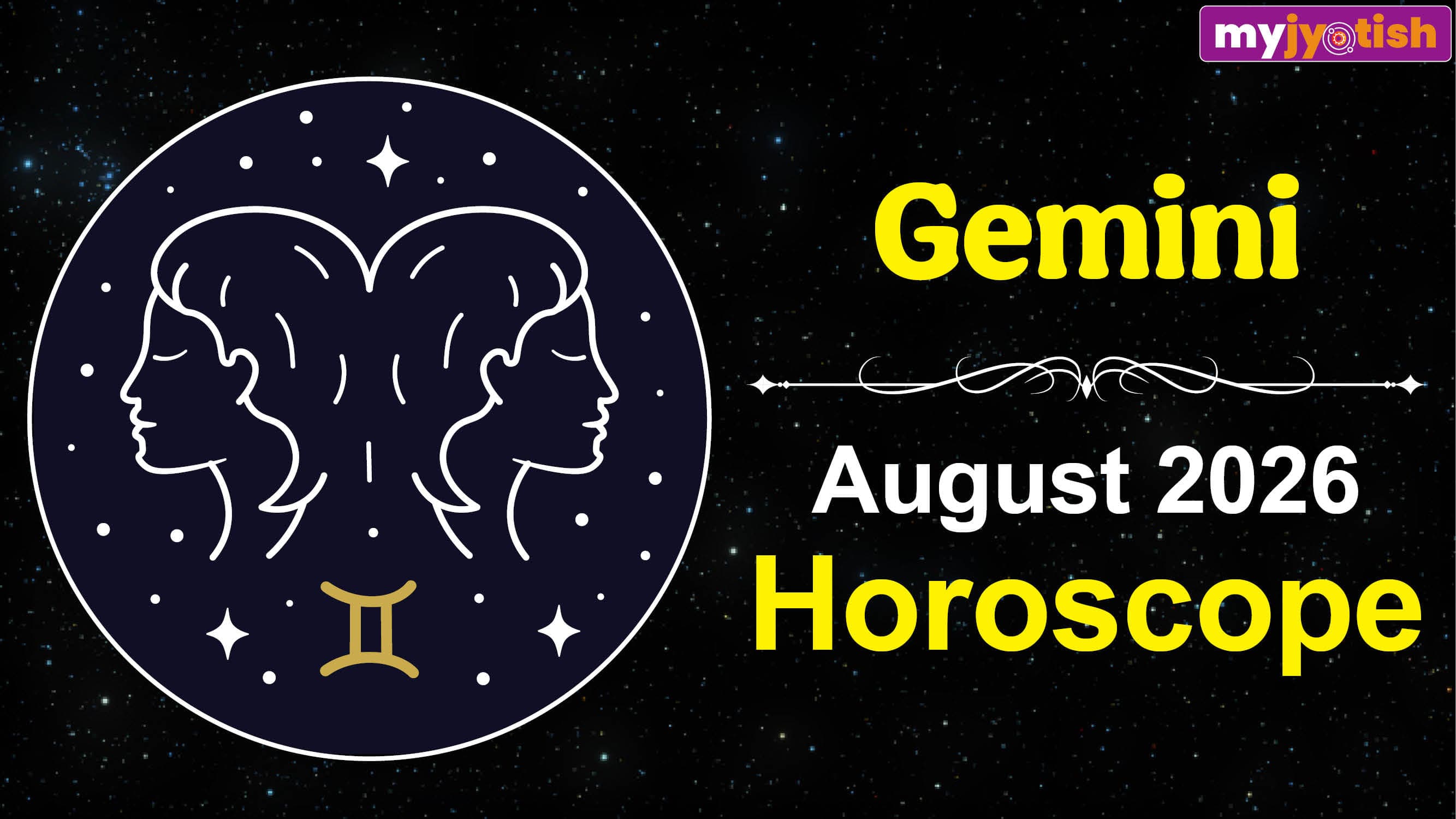 Gemini Horoscope August 2026: This Month Will Be A Time To Move Forward With New Hopes | Check Here
