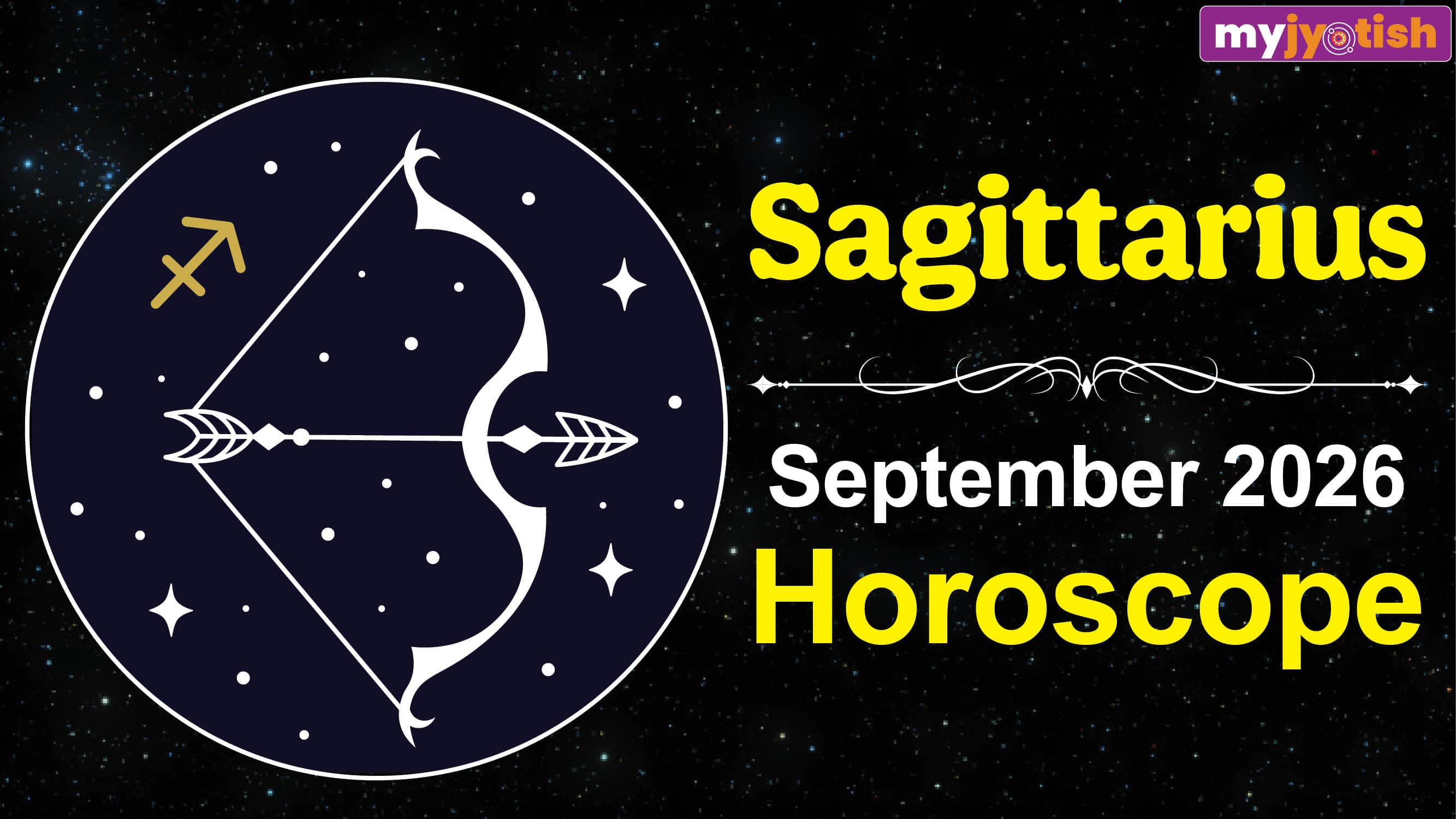 Sagittarius Horoscope September 2026: Social Contacts and Old Acquaintances will Prove Useful for You